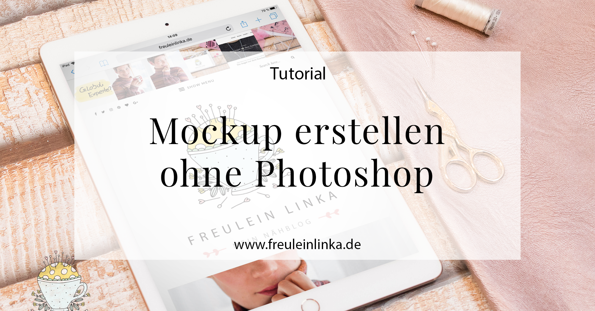 Download Tutorial: Mockup erstellen ohne Photoshop in 5 Schritten - Freulein Linka